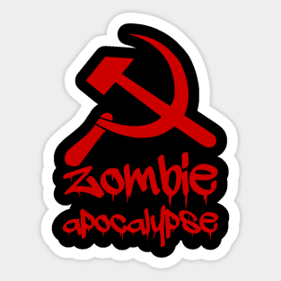 Zombie Apocalyose Funny Political Halloween Anti-Socialism Communist Horror Sticker